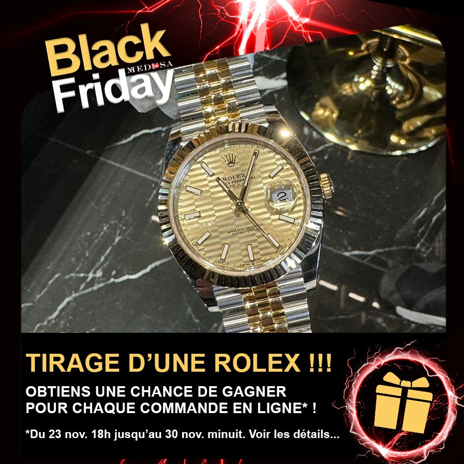 tirage exceptionnel de Rolex pour le Black Friday! 😲